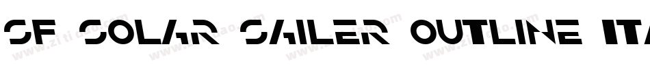 SF Solar Sailer Outline Italic字体转换